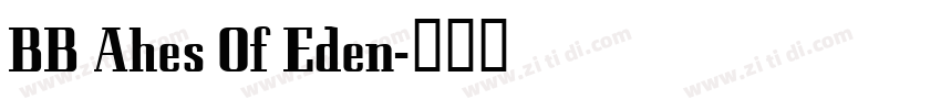 BB Ahes Of Eden字体转换